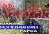 KEDEPANKAN DIALOG UNTUK SELESAIKAN MASALAH PAPUA