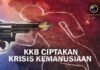KKB CIPTAKAN KRISIS KEMANUSIAAN BAGI ORANG PAPUA