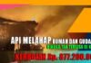 API MELAHAP RUMAH DAN GUDANG HINGGA TAK TERSISA DI KOJA