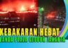 KEBAKARAN HEBAT LANDA PLAZA GLODOK JAKARTA