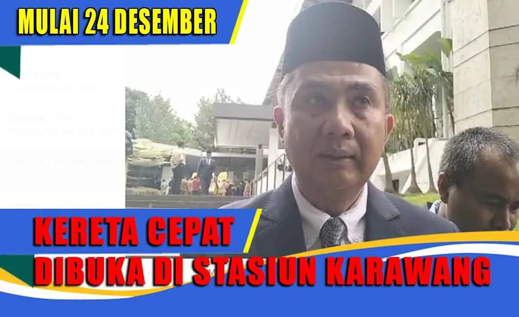 MULAI 24 DESEMBER, KERETA CEPAT DIBUKA DI STASIUN KARAWANG