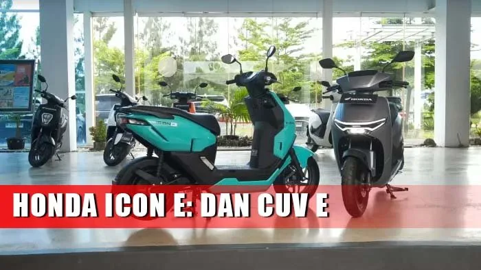 PT. ASTRA (AHM) RESMI, UMUMKAN HARGA HONDA ICON E: DAN CUV E