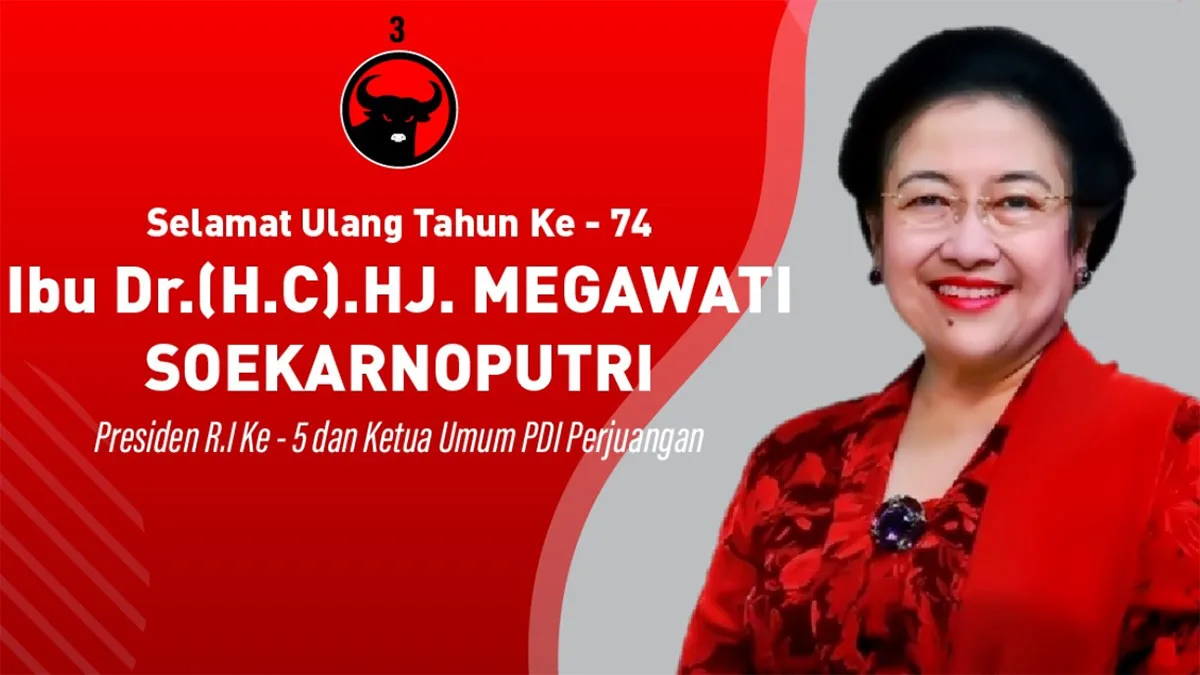 Seluruh Kader PDI Perjuangan Ucapkan Selamat Ultah ke-74 kepada Hj Megawati